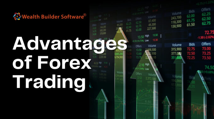 Advantages Of Forex Trading