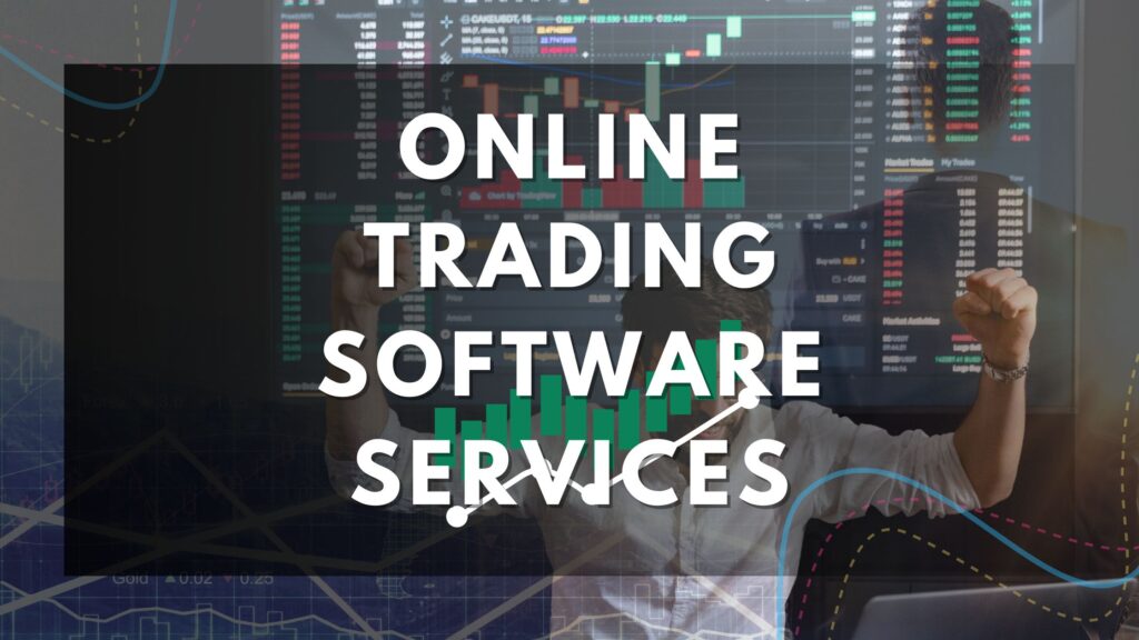 Online Trading Software Services